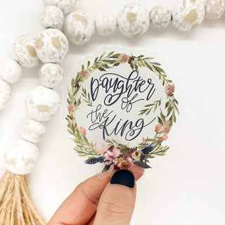 Daughter Of The King Floral, Clear Vinyl, Sticker, 3x3 in - Just Believe Boutique