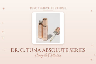 Dr. C. Tuna Absolute Series collection at Just Believe Boutique in Marion, VA