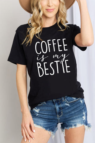 Full Size COFFEE IS MY BESTIE Graphic Cotton T-Shirt