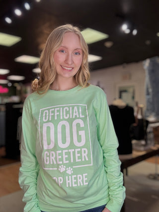 Official dog greeter Long Sleeve t-shirt