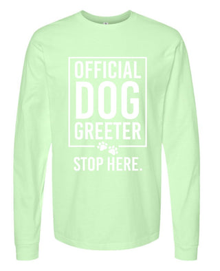 Official Dog Greeter (Long Sleeve)