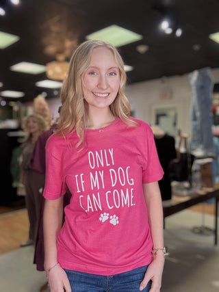 Only If My Dog Can Come Tee – Pink – model photo