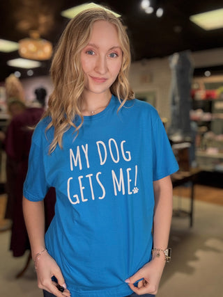 My Dog Gets Me! Tee – Blue – model photo