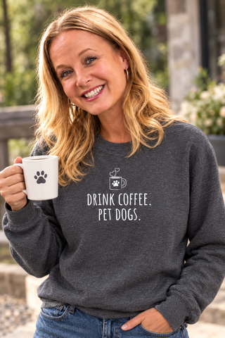 Woman smiling while wearing the Drink Coffee, Pet Dogs Sweatshirt