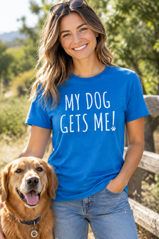 Woman wearing the My Dog Gets Me! Tee